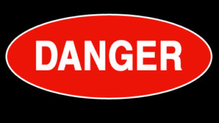 Danger