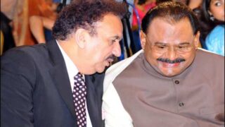Rehman Malik & Altaf Hussain
