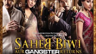 Saheb, Biwi Gangster