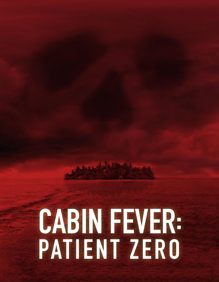 Cabin Fever Patient Zero