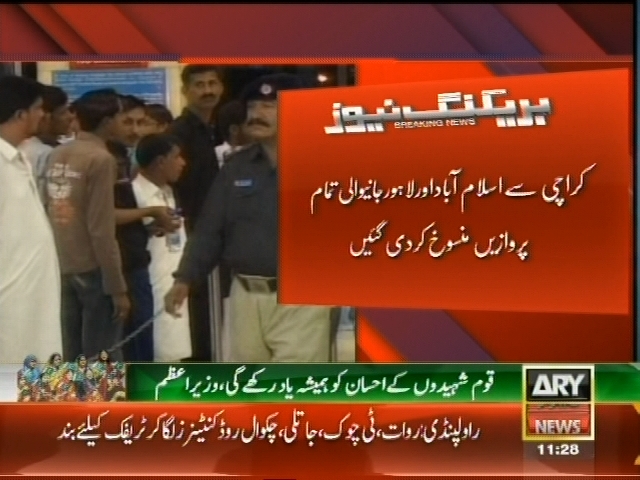 کراچی سے اسلام آباد اور لاہور جانیوالی تمام پروازیں منسوخ  کردی گئیں