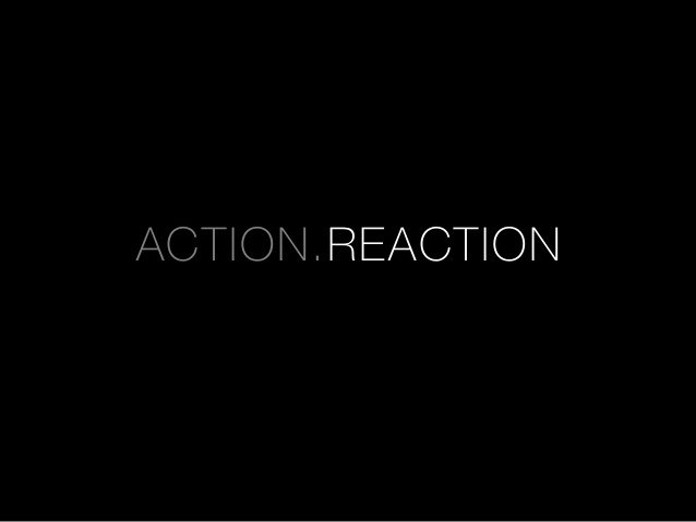 Action Reaction