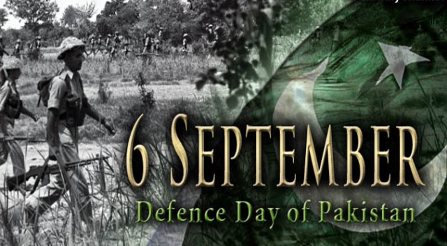 6 ستمبر دفاع پاکستان ہی نہیں نظریہ پاکستان کی تجدید کا دن